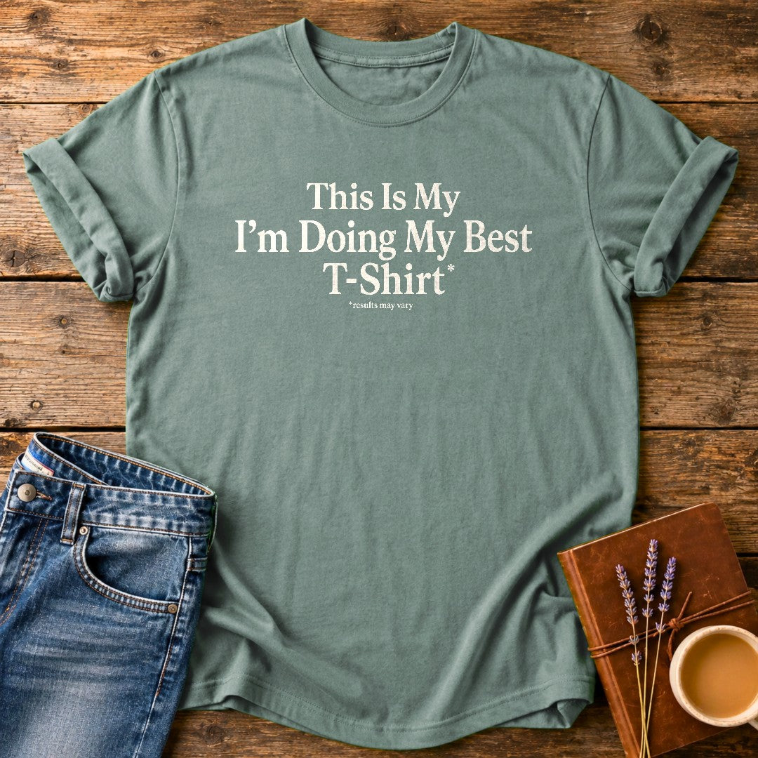 I'm Doing My Best — Bay garment-dyed tee
