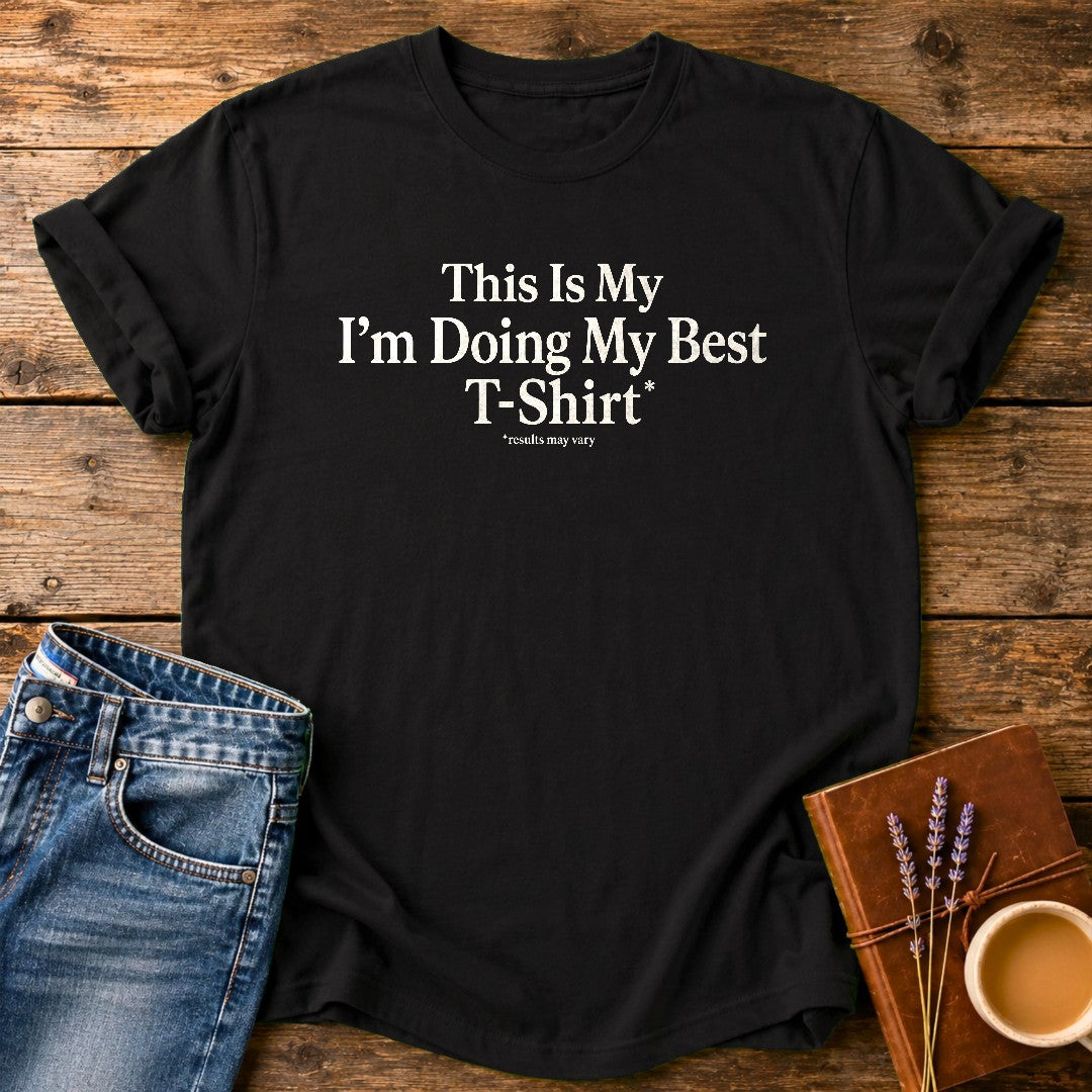 I'm Doing My Best — Black garment-dyed tee