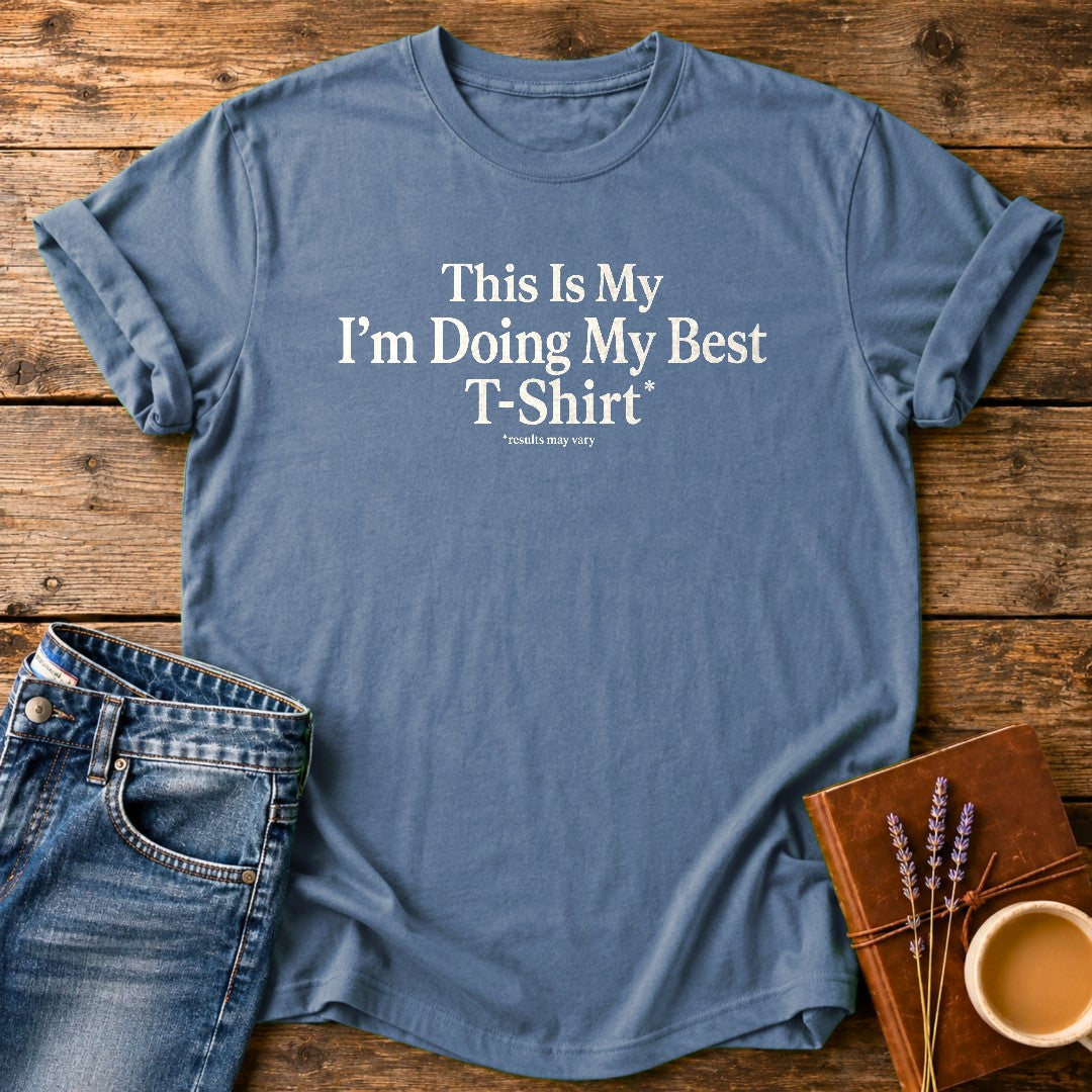 I'm Doing My Best — Blue Jean garment-dyed tee