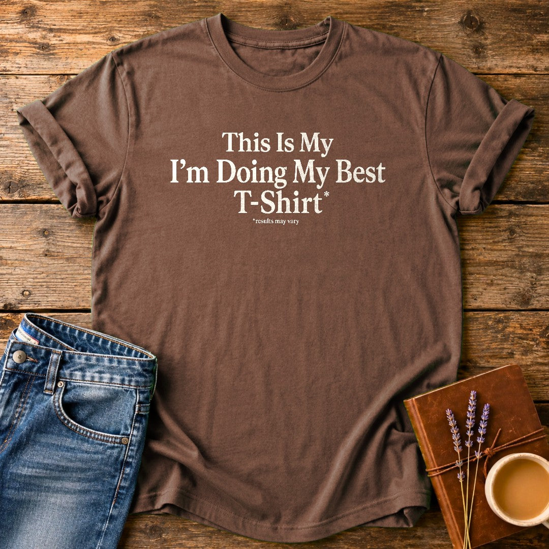I'm Doing My Best — Espresso garment-dyed tee