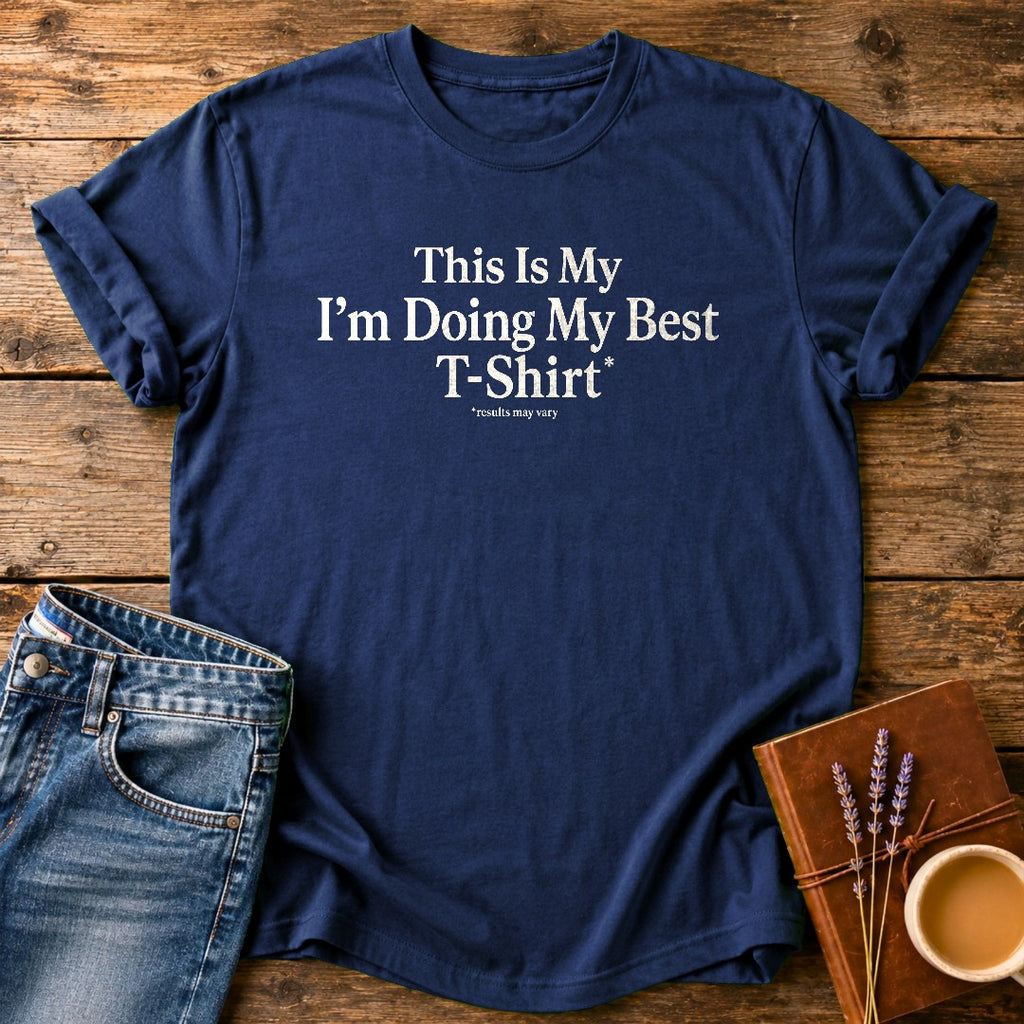 I'm Doing My Best — Navy garment-dyed tee