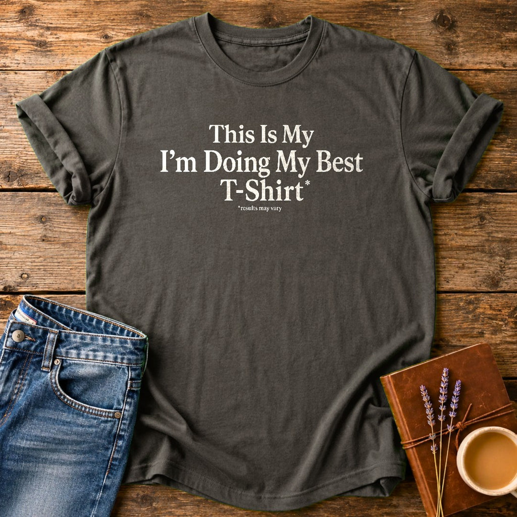 I'm Doing My Best — Pepper garment-dyed tee