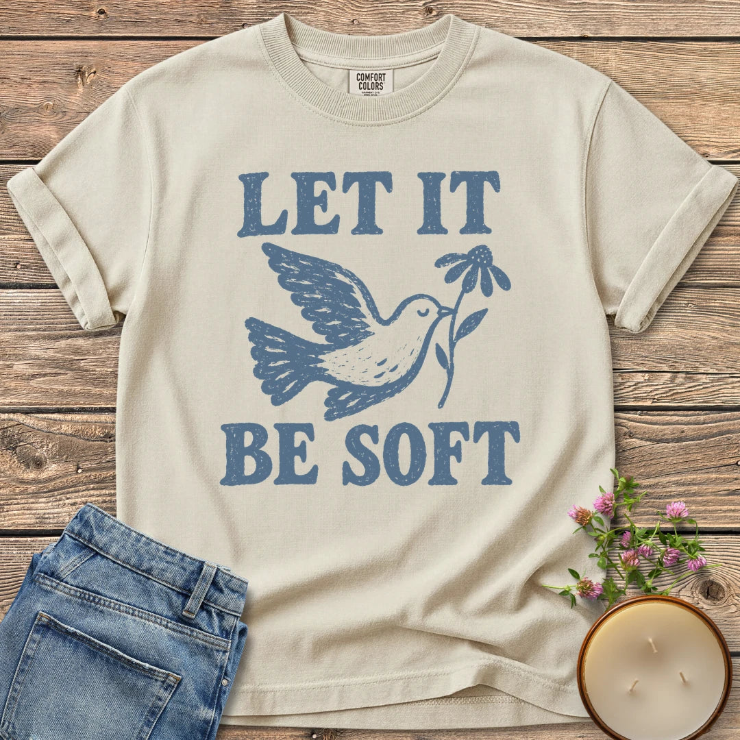 Let It Be Soft t-shirt, Let It Be Soft with a dove carrying a daisy, on an Ivory Comfort Colors tee