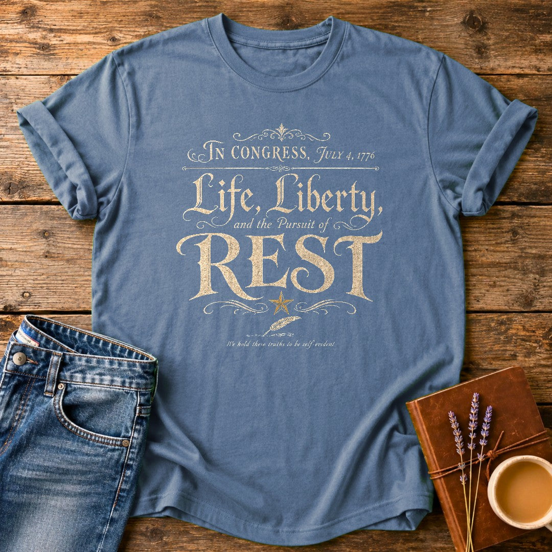 Life Liberty & The Pursuit of Rest — Blue Jean garment-dyed tee
