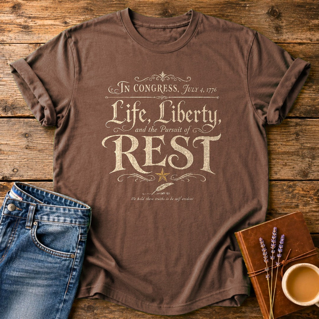 Life Liberty & The Pursuit of Rest — Espresso garment-dyed tee