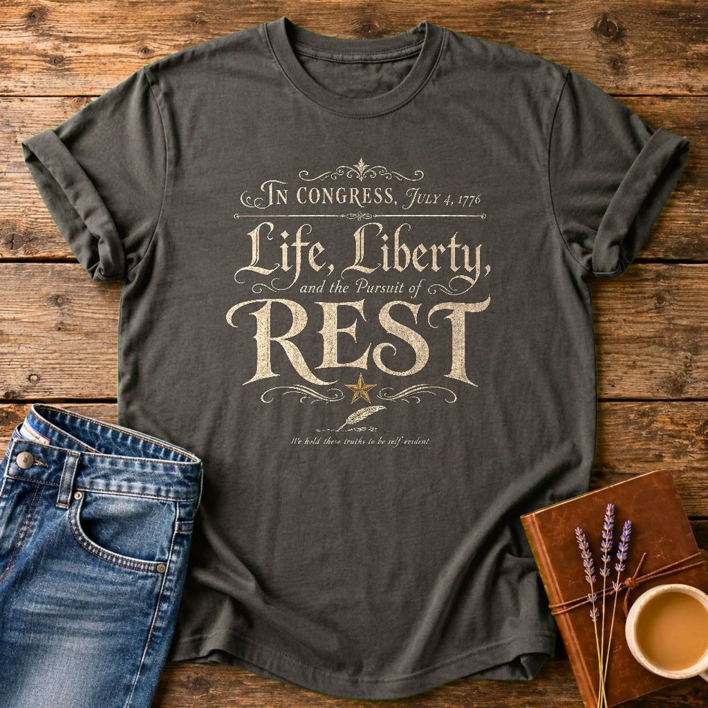 Life Liberty & The Pursuit of Rest — Pepper garment-dyed tee