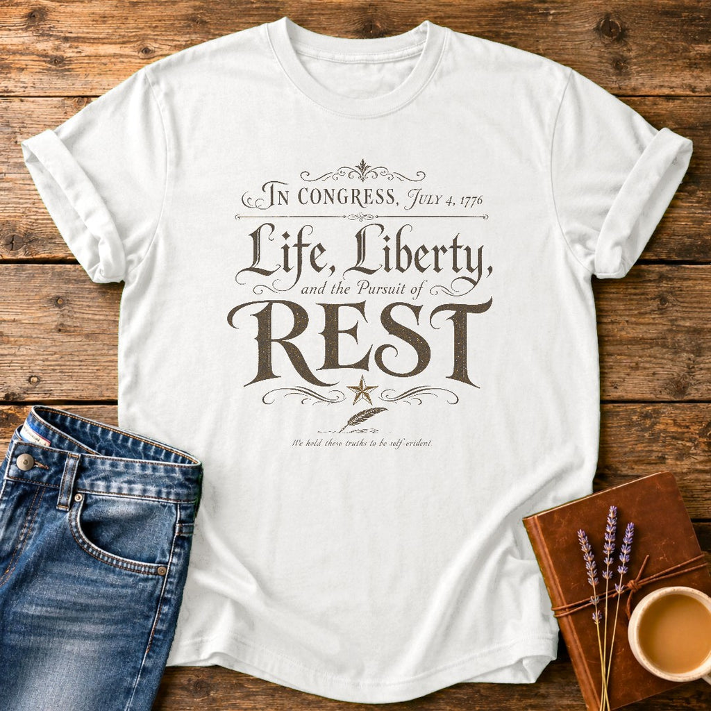 Life Liberty & The Pursuit of Rest — White garment-dyed tee