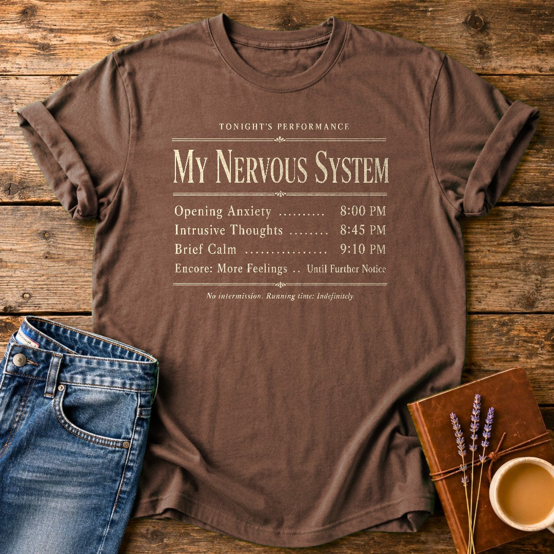 My Nervous System's Greatest Performance — Espresso garment-dyed tee