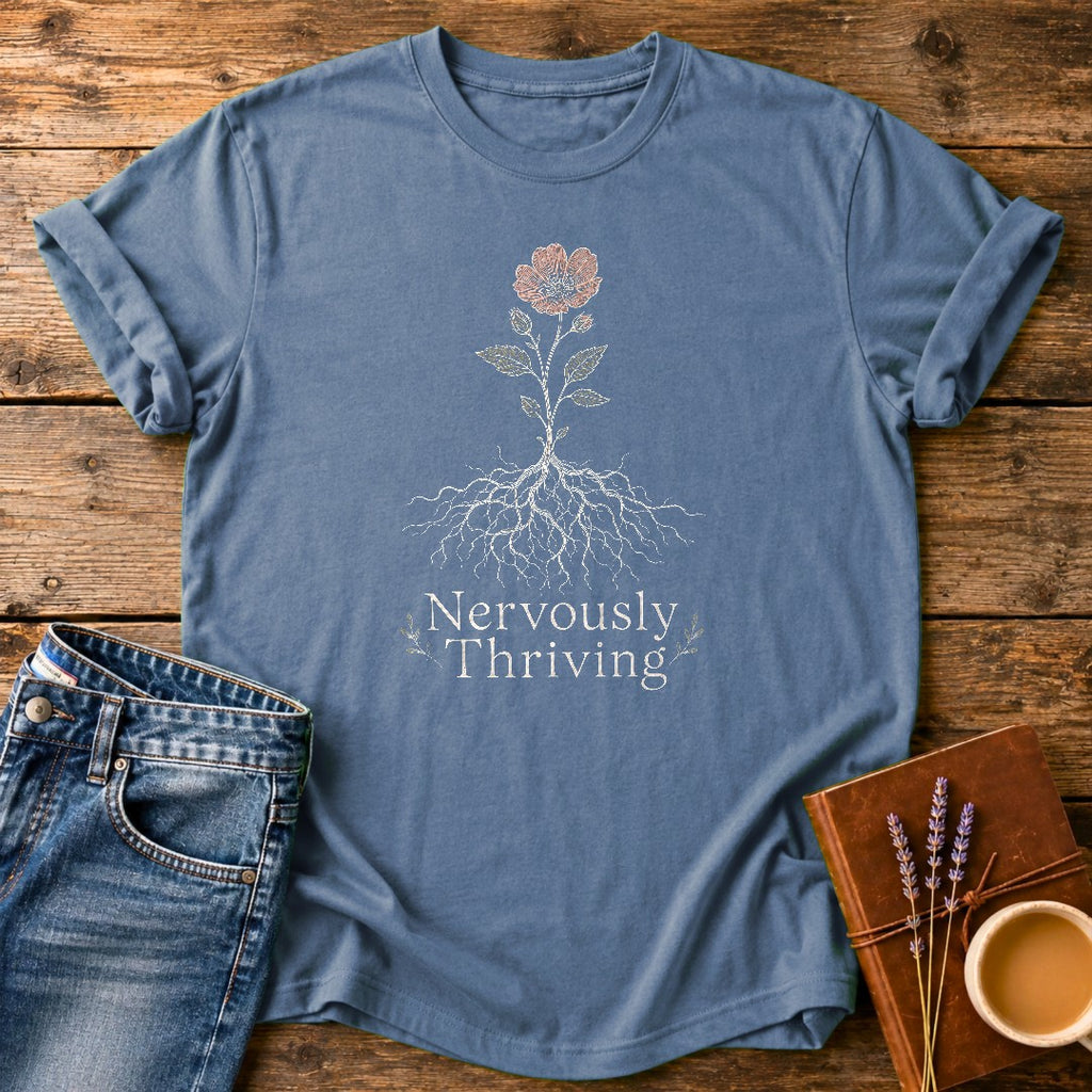 Nervously Thriving — Blue Jean garment-dyed tee