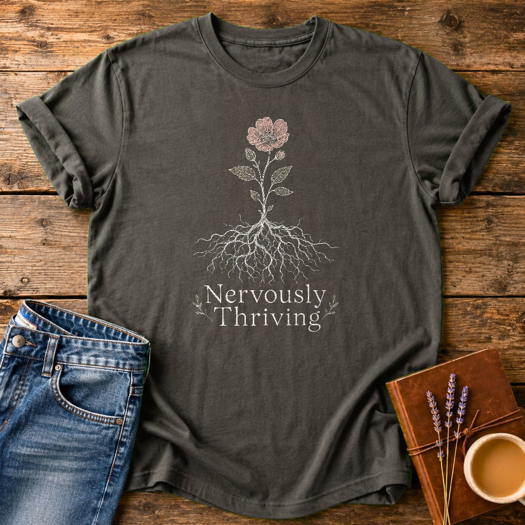 Nervously Thriving — Pepper garment-dyed tee
