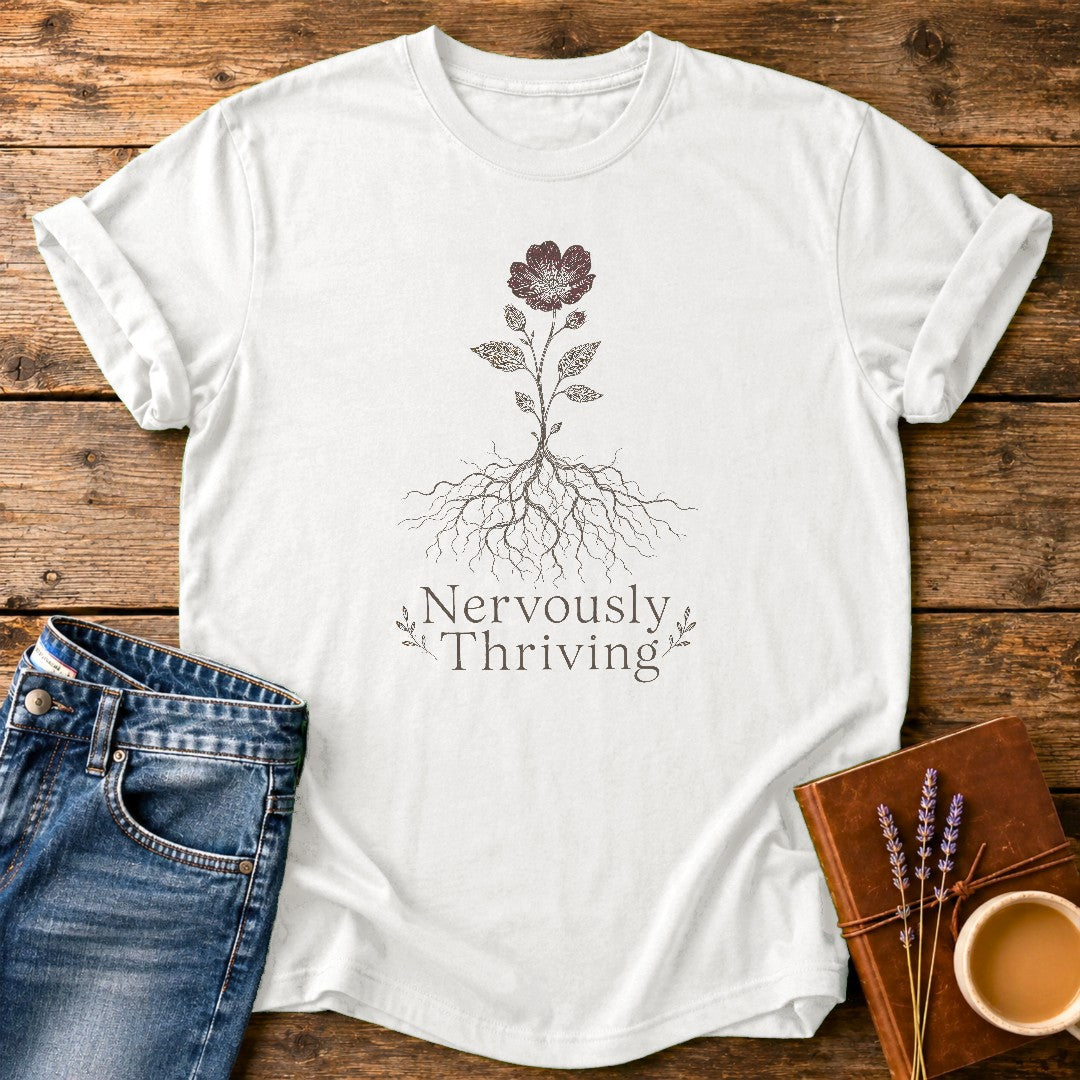 Nervously Thriving — White garment-dyed tee