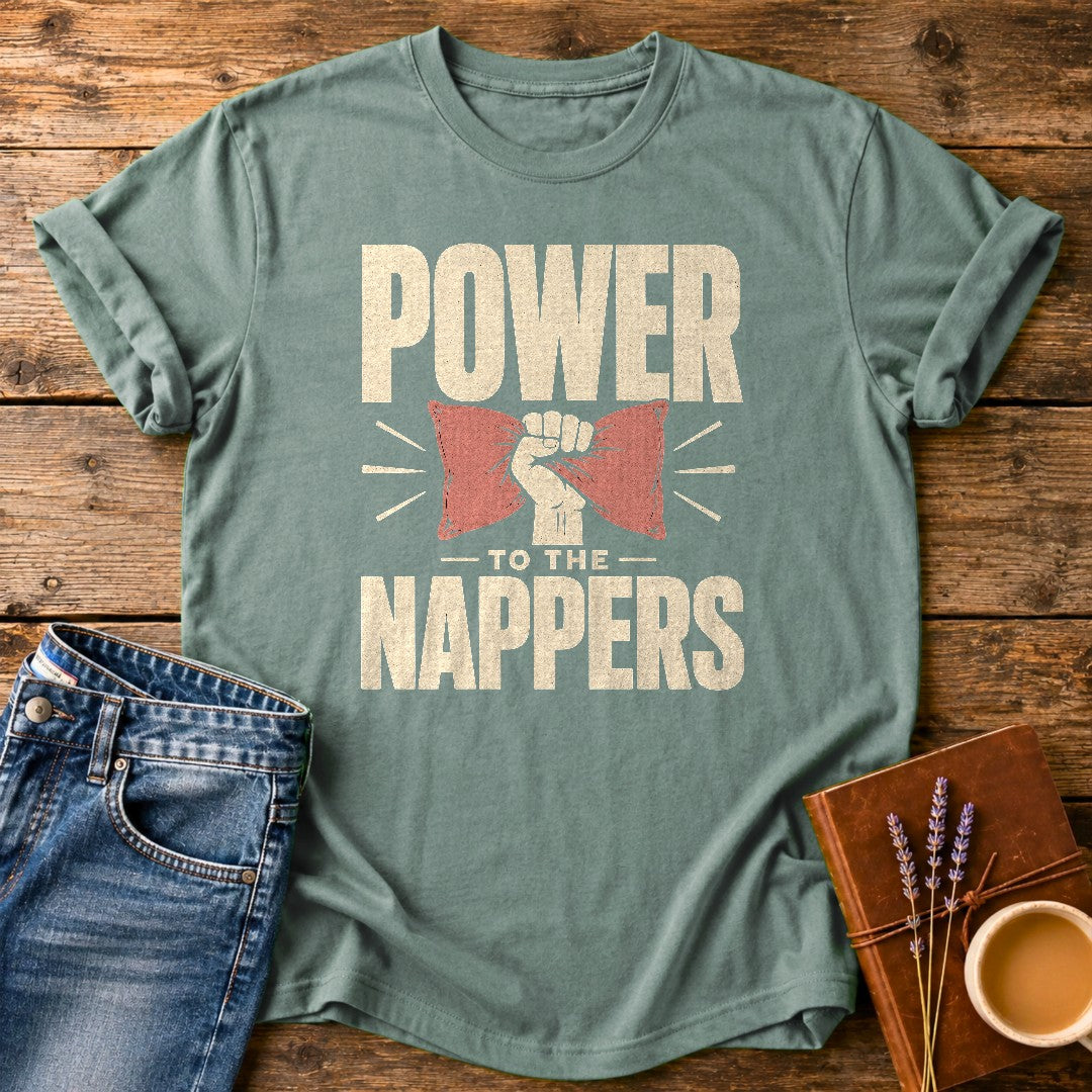 Power To The Nappers — Bay garment-dyed tee