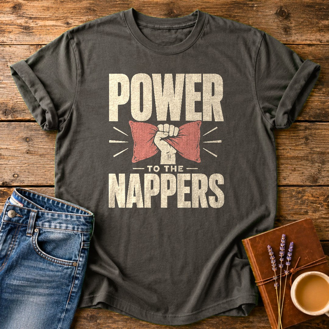 Power To The Nappers — Pepper garment-dyed tee