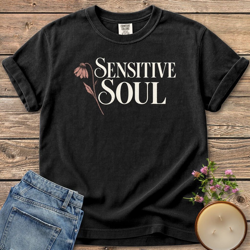 Sensitive Soul t-shirt, Sensitive Soul in elegant serif type with a drooping pink coneflower, on a Black Comfort Colors tee