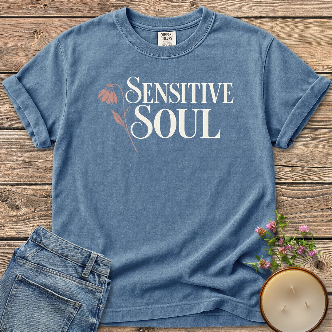 Sensitive Soul t-shirt, Sensitive Soul in elegant serif type with a drooping pink coneflower, on a Blue Jean Comfort Colors tee
