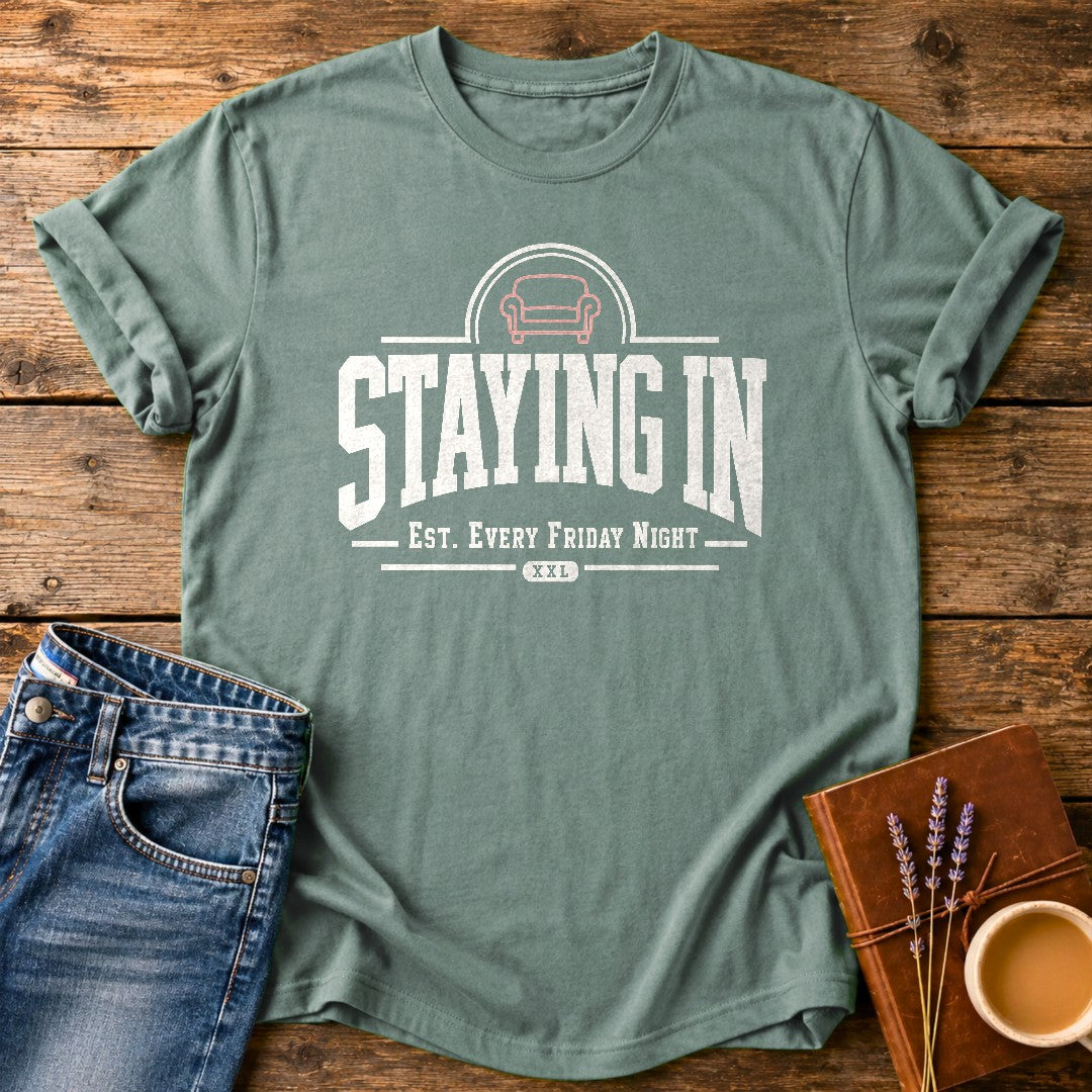 Staying In Every Friday — Bay garment-dyed tee